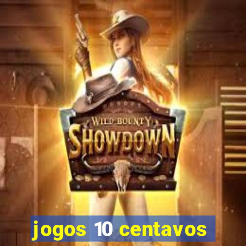 jogos 10 centavos